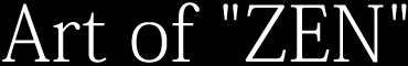 �gArt of ZEN�h