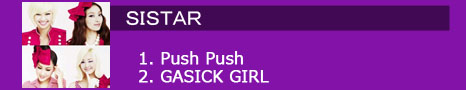C SISTAR 1. Push Push / 2. GASICK GIRL